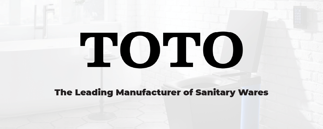 TOTO – The Leading Manufacturer of Sanitary Wares Located in Indonesia