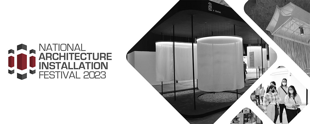 The Masterpiece Showcase at National Architecture Installation Festival (NAIFEST) 2023