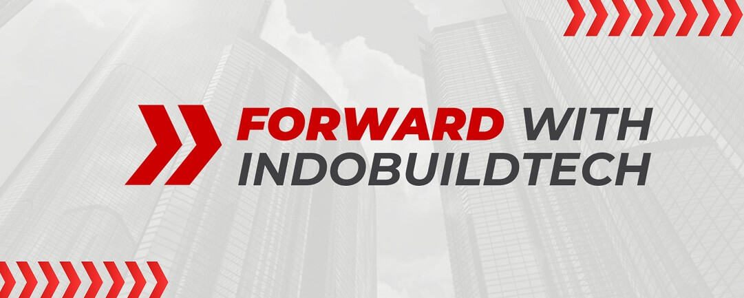 Forward with IndoBuildTech