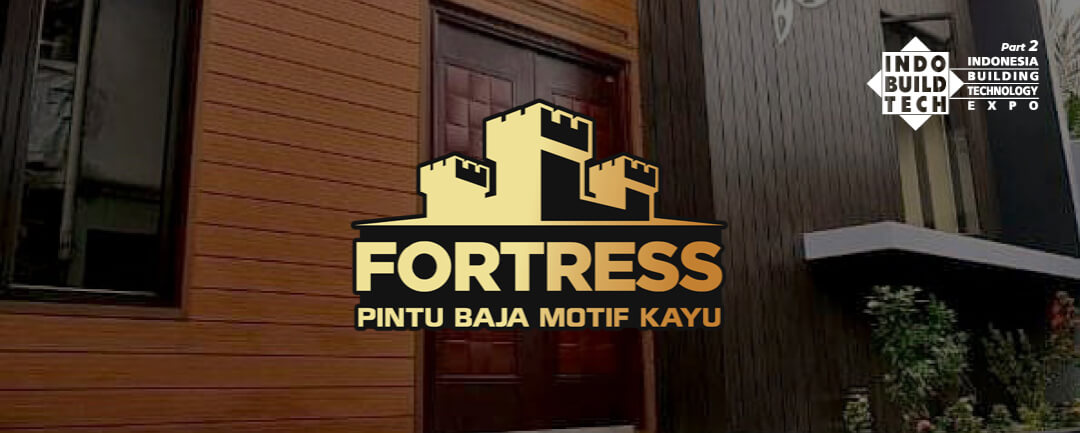 Raih Dua Penghargaan Bergengsi, FORTRESS Siap Pamerkan Inovasi Pintu Baja & Smart Lock di IndoBuildTech Part 2 2025