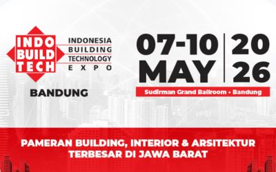 Pameran IndoBuildTech Expo Hadir di Bandung, Jadi Destinasi Utama Tren Arsitektur & Interior di Jawa Barat
